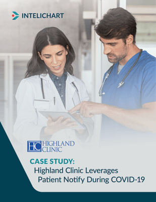 Highland Clinic Leverages Patient Notify During COVID-19