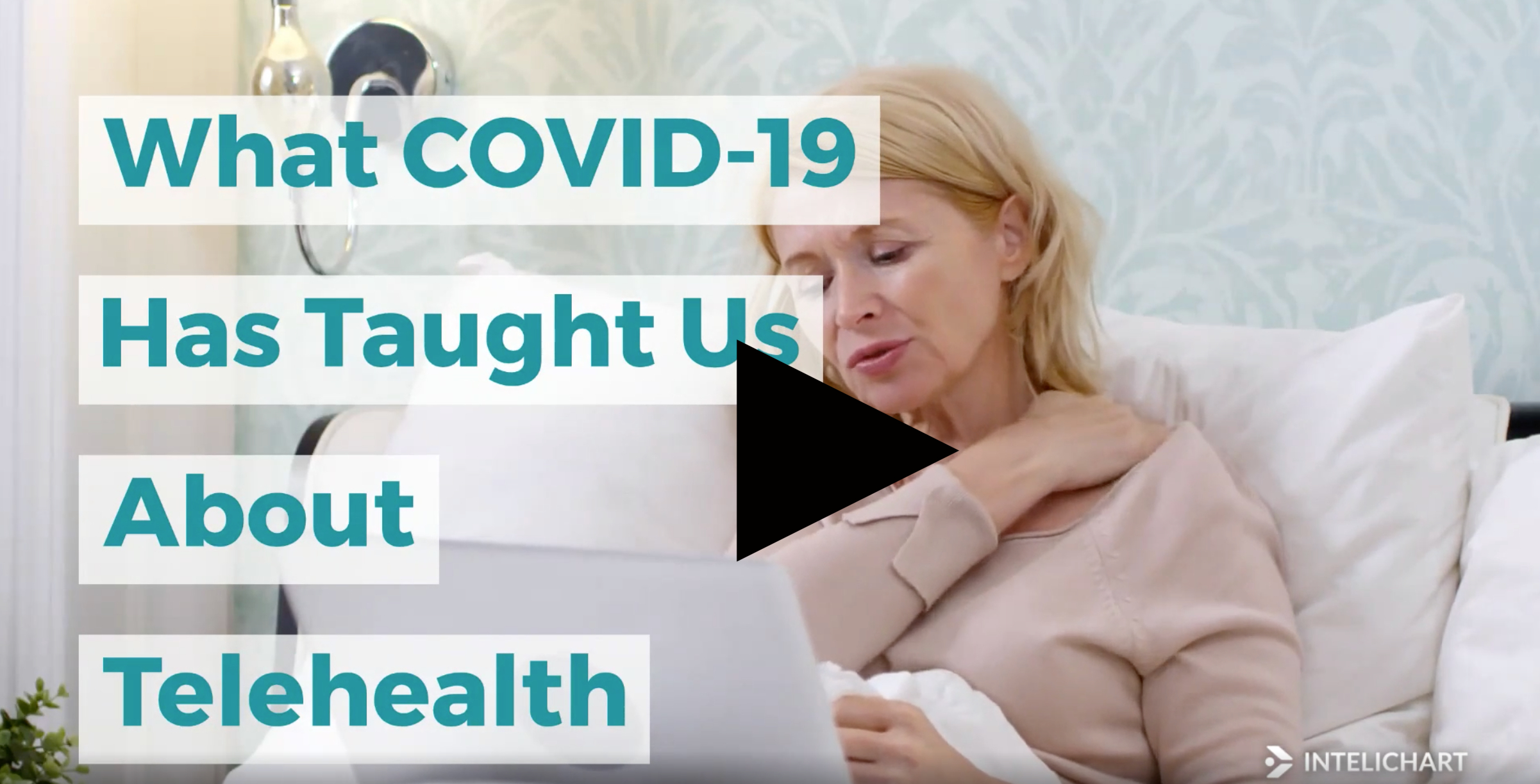 What COVID-19 Has Taught Us About Telehealth